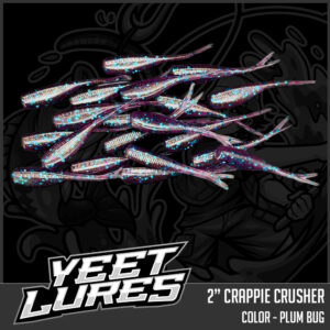 Plum Bug Crappie Crusher
